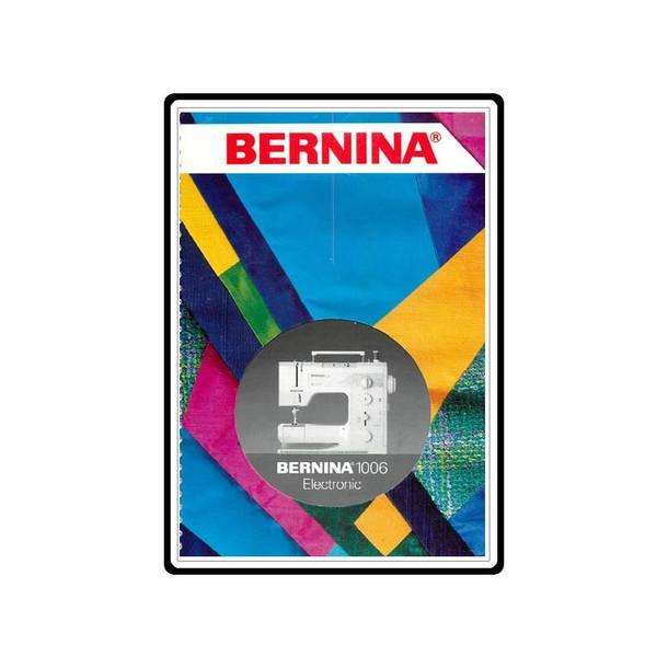 Bernina 1006 brugsanvisning